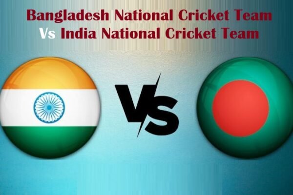 Bangladesh National Cricket Team vs India National Cricket Team