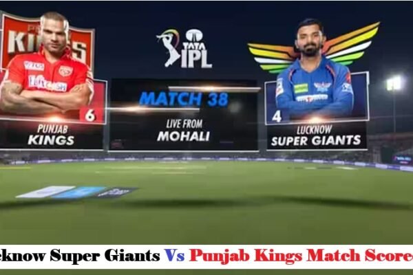 Lucknow Super Giants vs Punjab Kings Match Scorecard